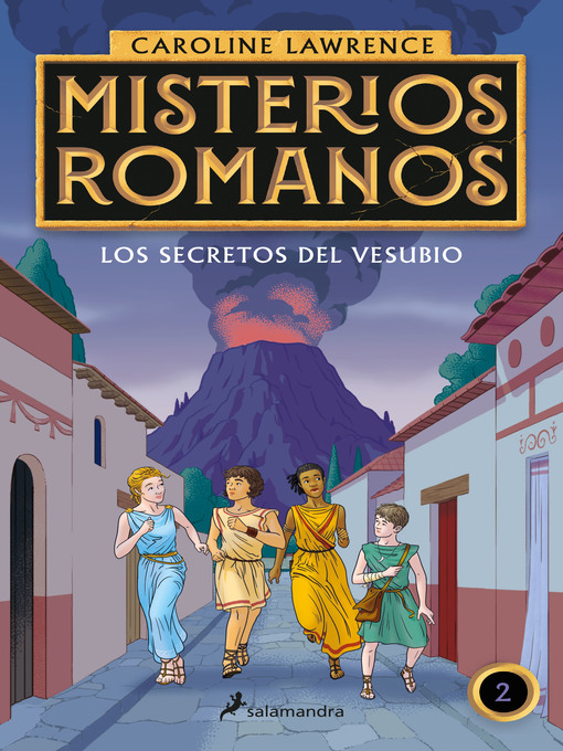 Title details for Los secretos del Vesubio by Caroline Lawrence - Available